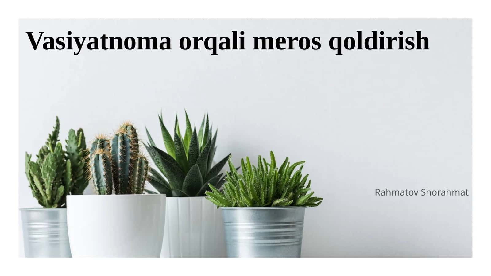 Vasiyatnoma orqali meros qoldirish