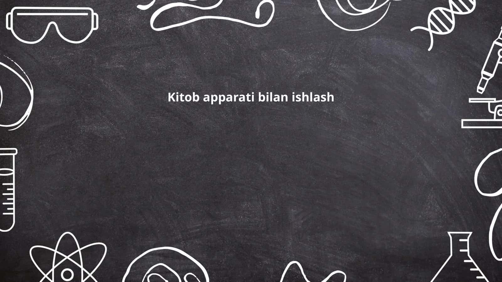 Kitob apparati bilan ishlash