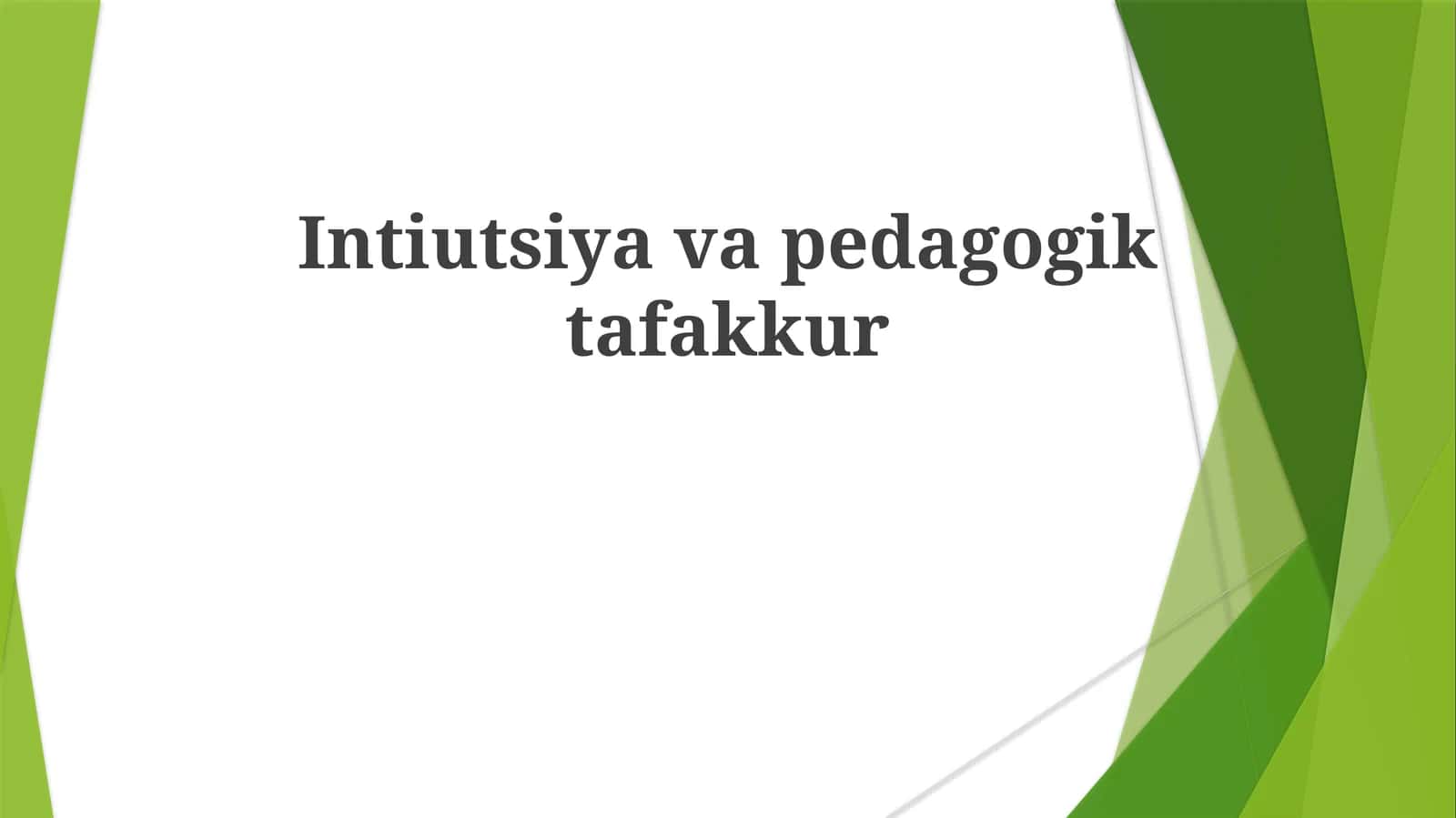 Intiutsiyavapedagogiktafakkur