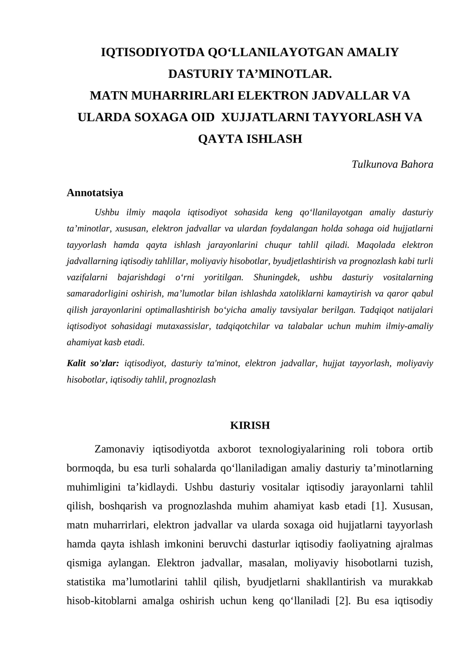 IQTISODIYOTDA QOʻLLANILAYOTGAN AMALIY DASTURIY TA’MINOTLAR. MATN MUHARRIRLARI ELEKTRON JADVALLAR VA ULARDA SOXAGA OID XUJJATLARNI TAYYORLASH VA QAYTA ISHLASH