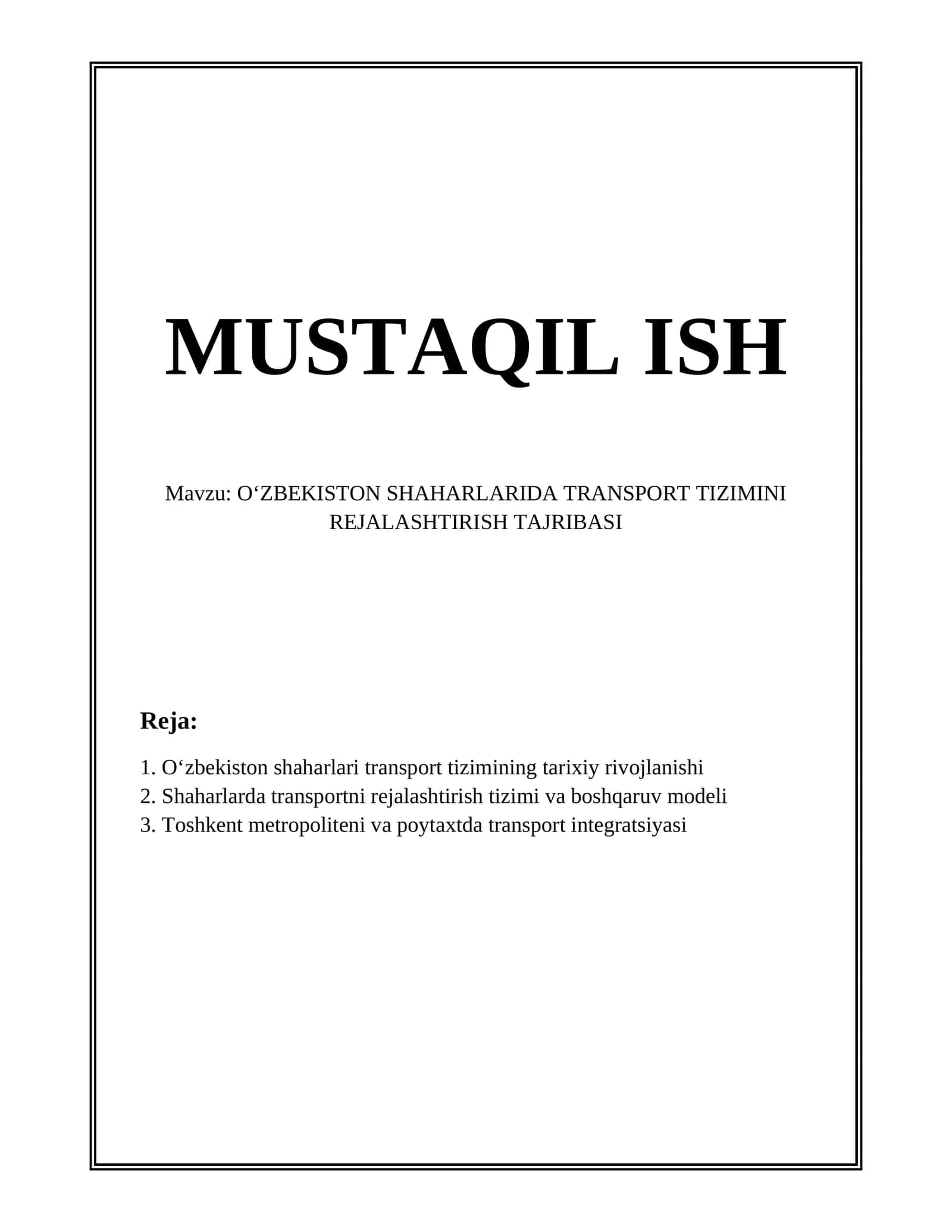 O‘ZBEKISTON SHAHARLARIDA TRANSPORT TIZIMINI REJALASHTIRISH TAJRIBASI