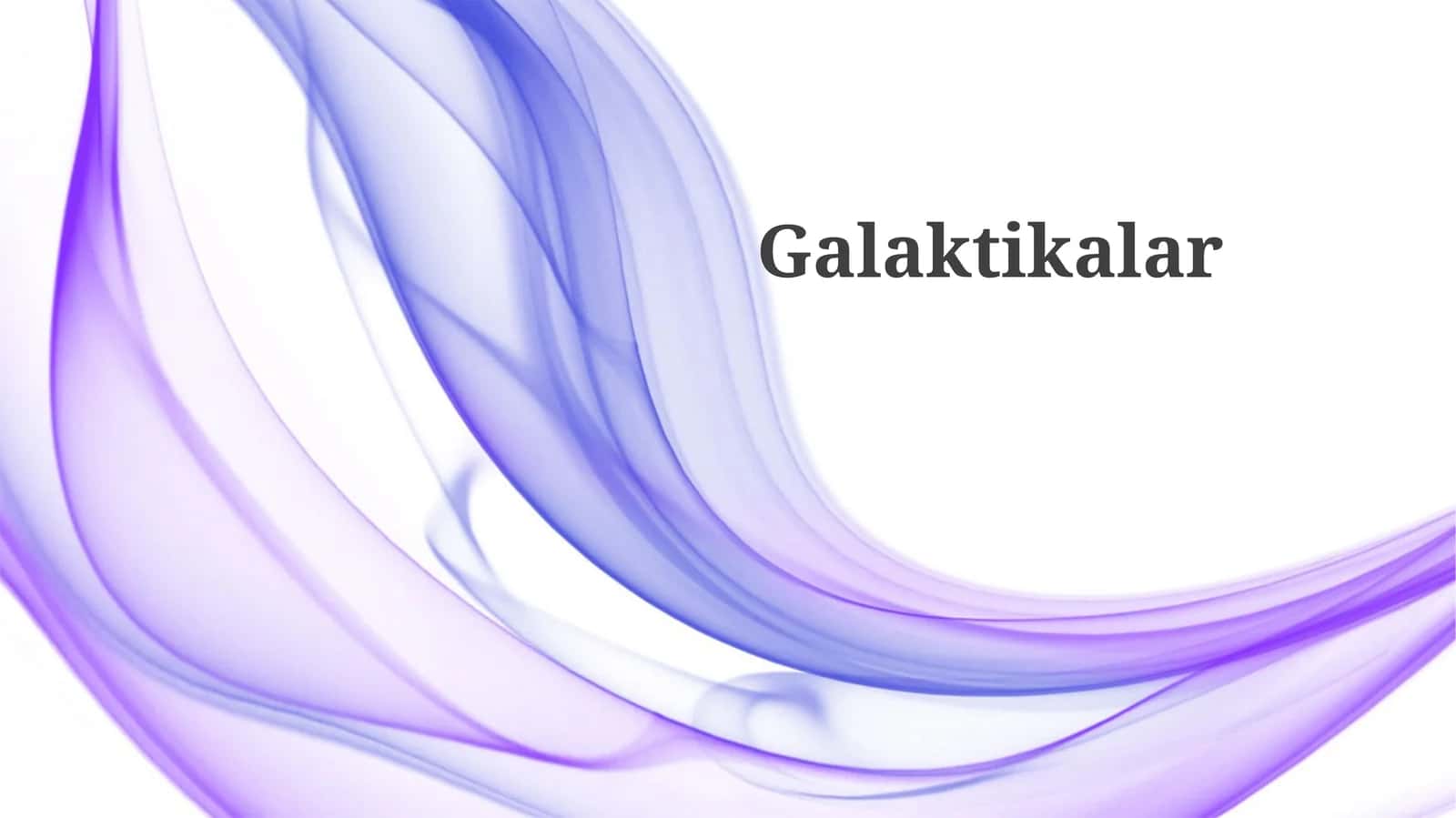 Galaktikalar