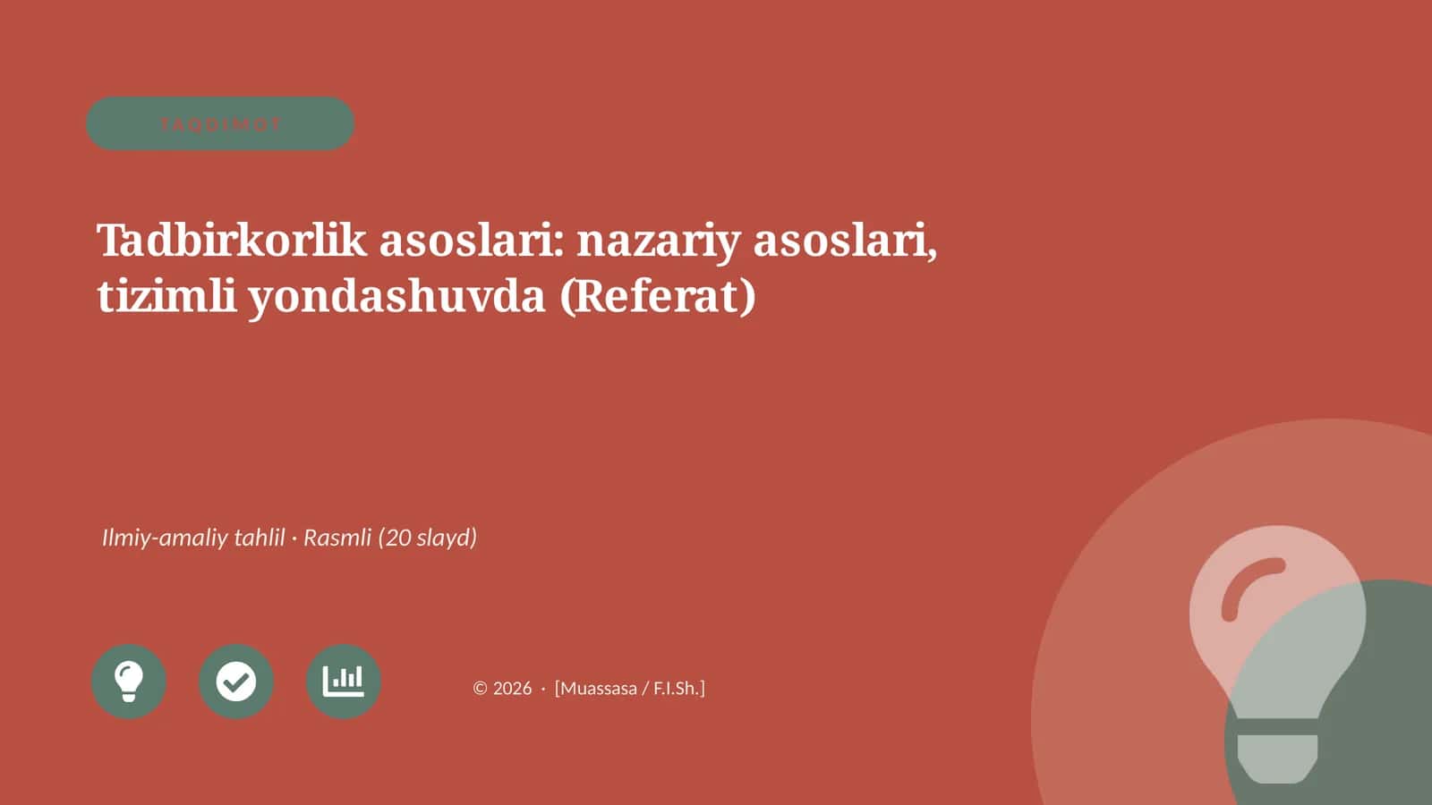 Tadbirkorlik asoslari: nazariy asoslari, tizimli yondashuvda (Referat)
