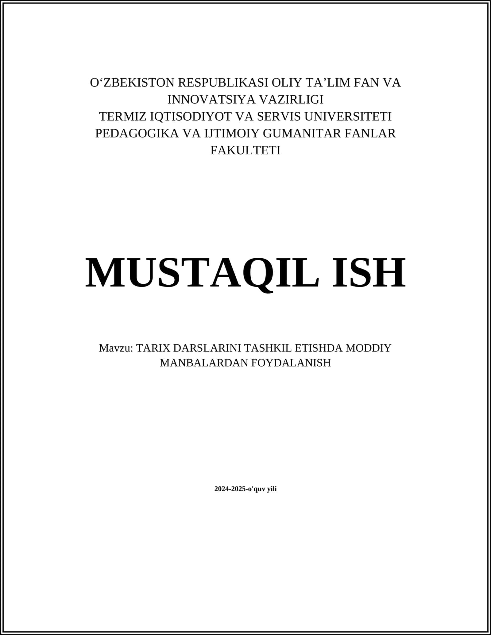 TARIX DARSLARINI TASHKIL ETISHDA MODDIY MANBALARDAN FOYDALANISH