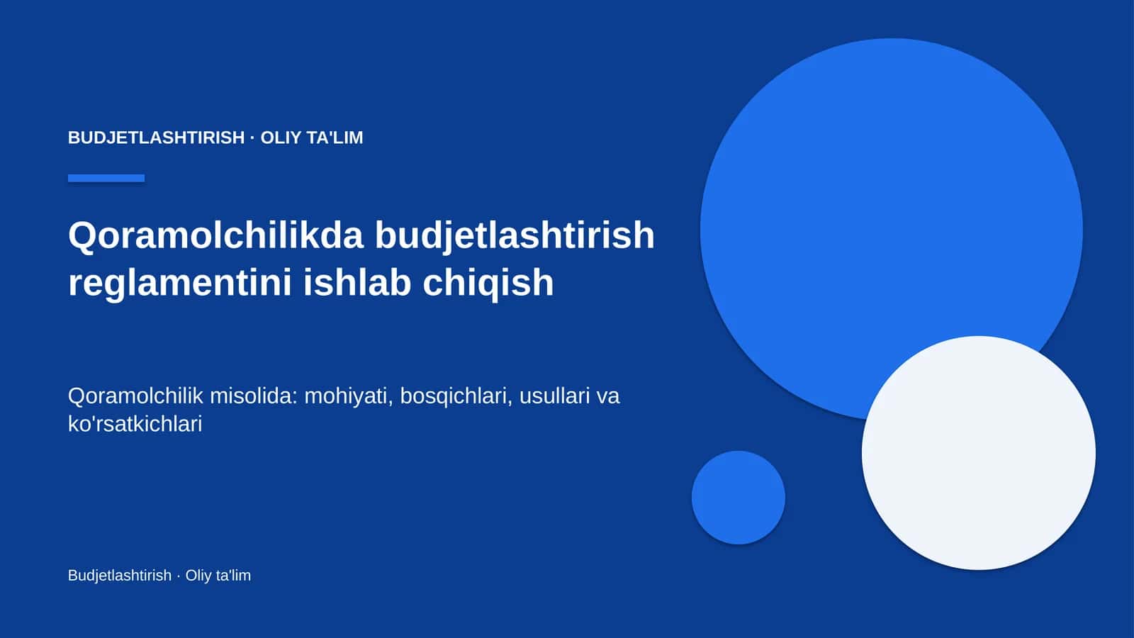 Qoramolchilikda budjetlashtirish reglamentini ishlab chiqish