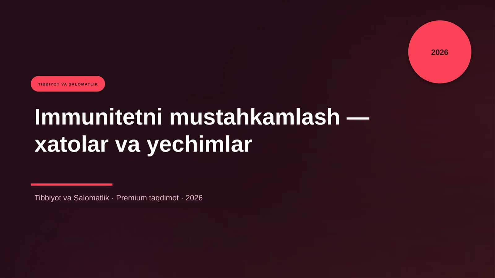 Immunitetni mustahkamlash — xatolar va yechimlar