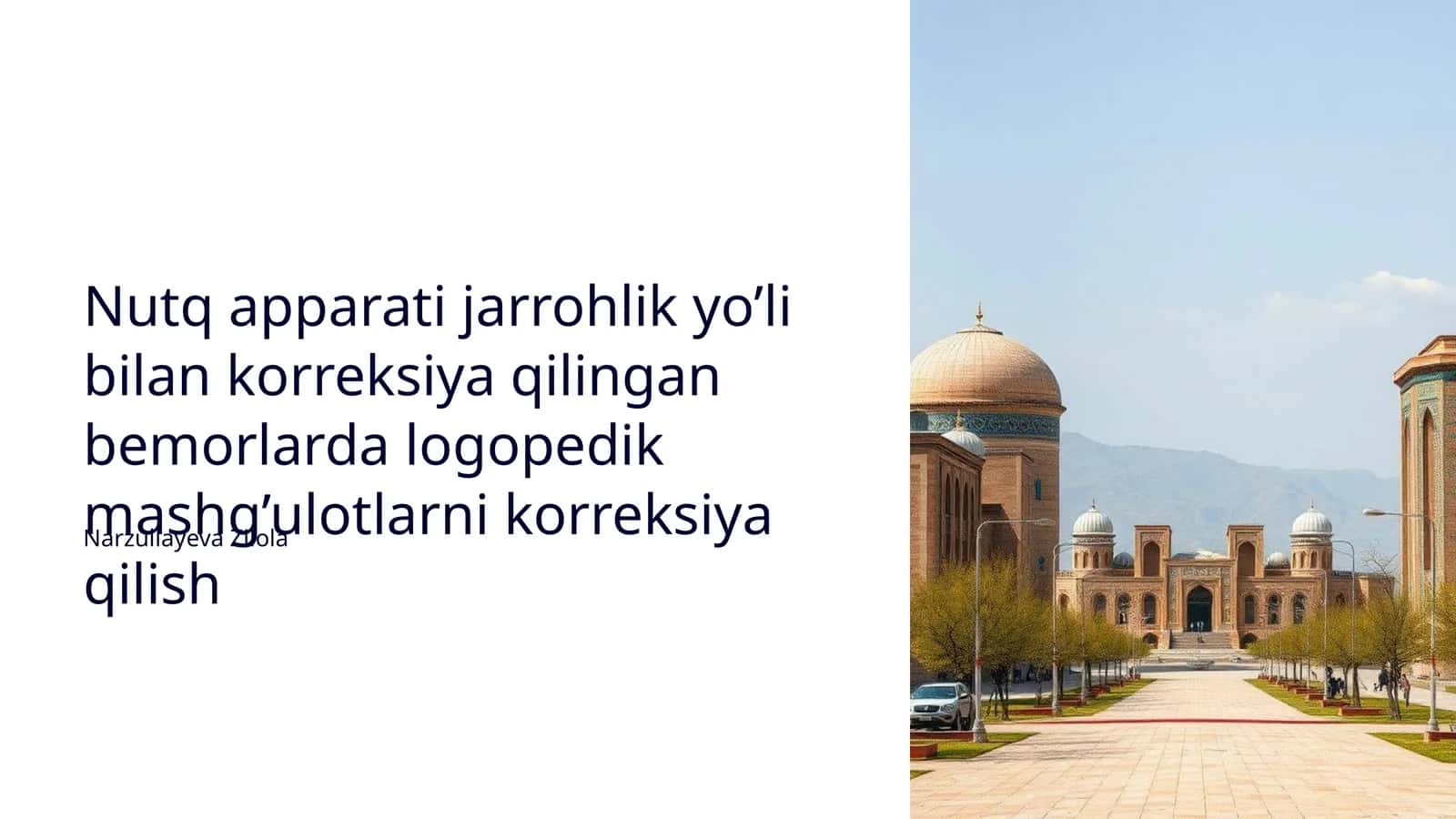 Nutq apparati jarrohlik yo’li bilan korreksiya qilingan bemorlarda logopedik mashg’ulotlarni korreksiya qilish