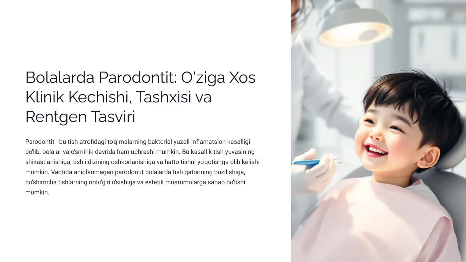 Bolalarda Parodontit: O'ziga Xos Klinik Kechishi, Tashxisi va Rentgen Tasviri