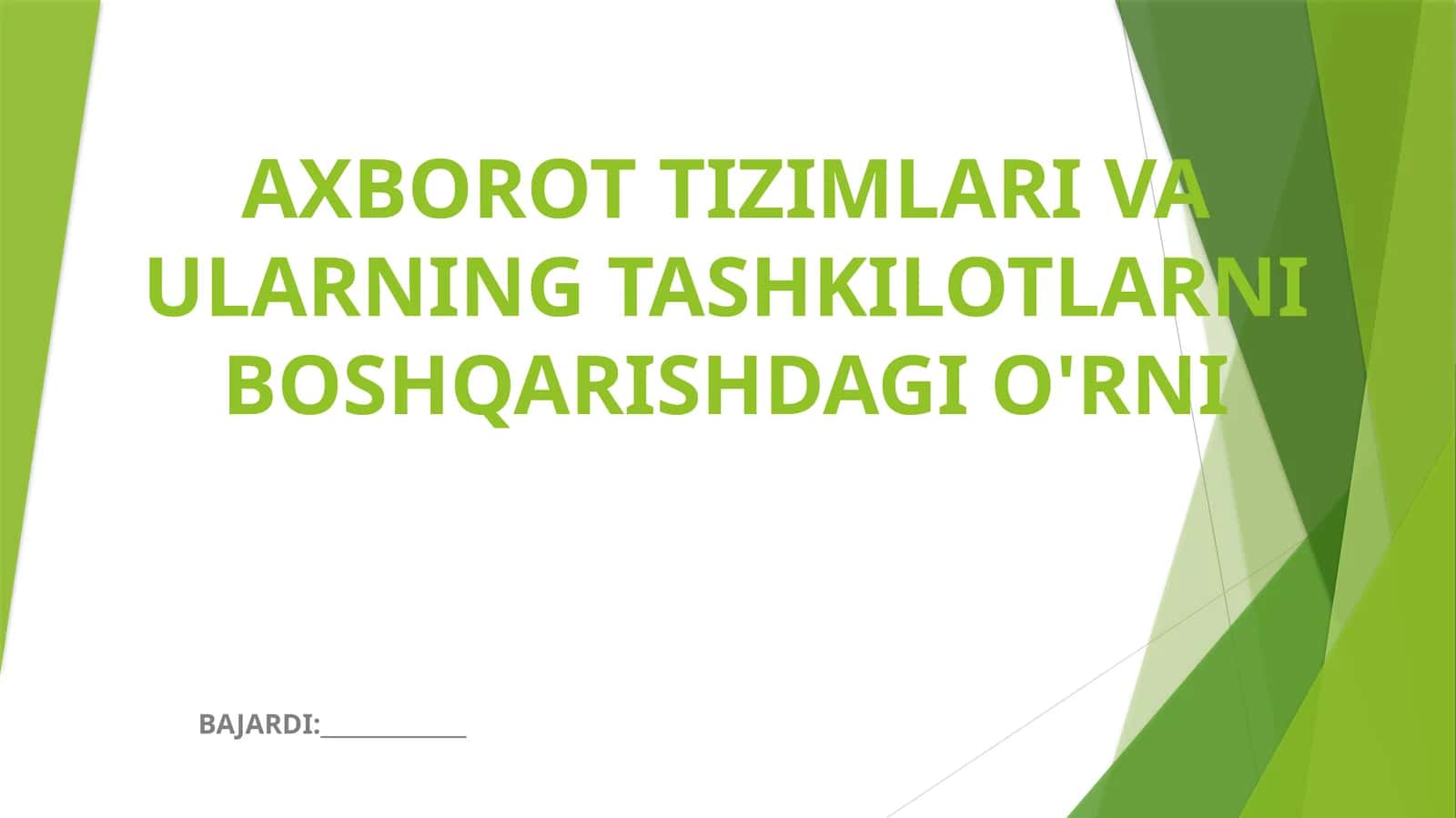 Axborot Tizimlari Va Ularning Tashkiyolotlarni Boshqarishdagi O'rni