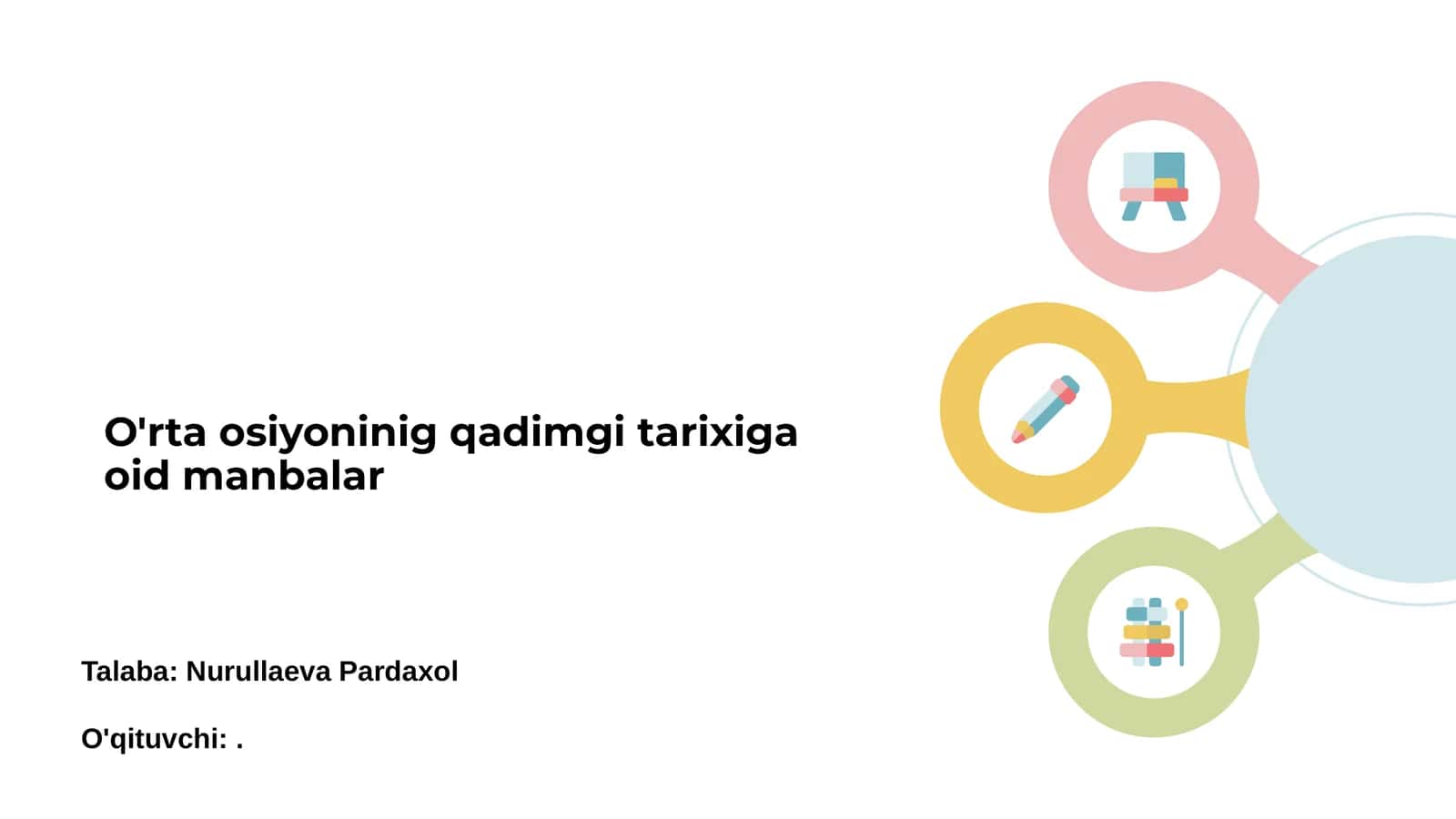 O'rta osiyoninig qadimgi tarixiga oid manbalar