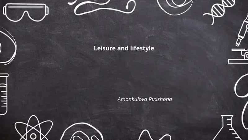Leisure and lifestyle