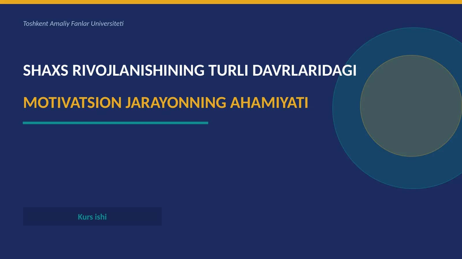 SHAXS RIVOJLANISHINING TURLI DAVRLARIDAGI MOTIVATSION JARAYONNING AHAMIYATI