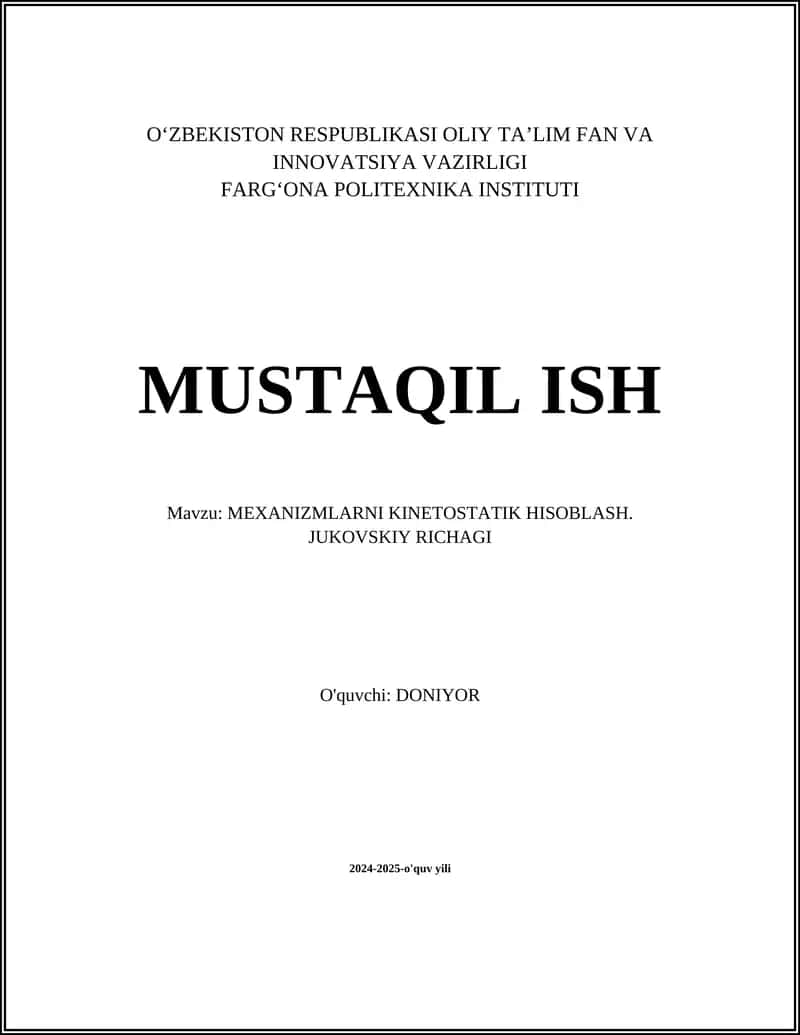 MEXANIZMLARNI KINETOSTATIK HISOBLASH. JUKOVSKIY RICHAGI