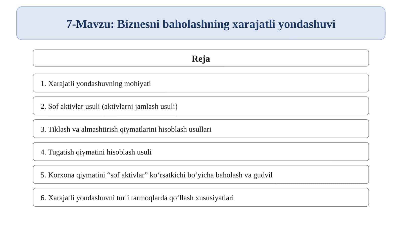 Biznesni baholashning xarajatli yondashuvi