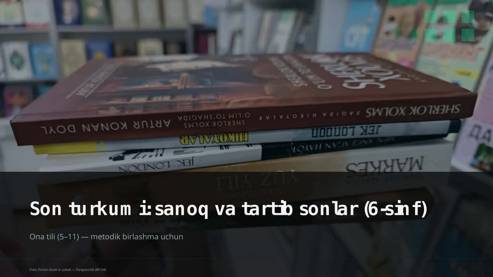 Son turkumi: sanoq va tartib sonlar (6-sinf)