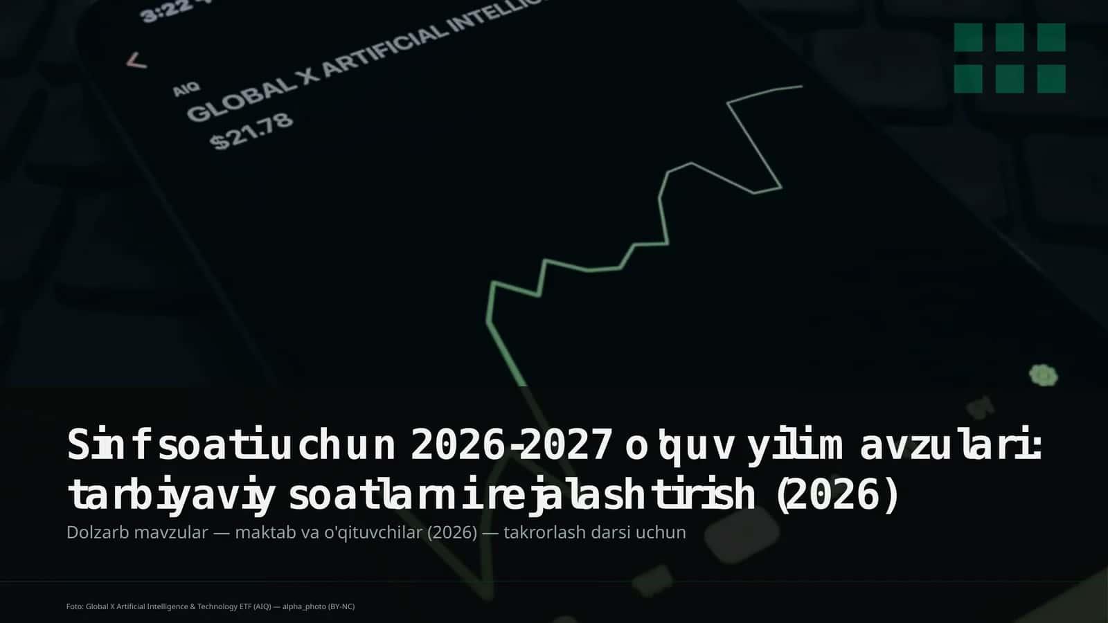 Sinf soati uchun 2026-2027 o'quv yili mavzulari: tarbiyaviy soatlarni rejalashtirish