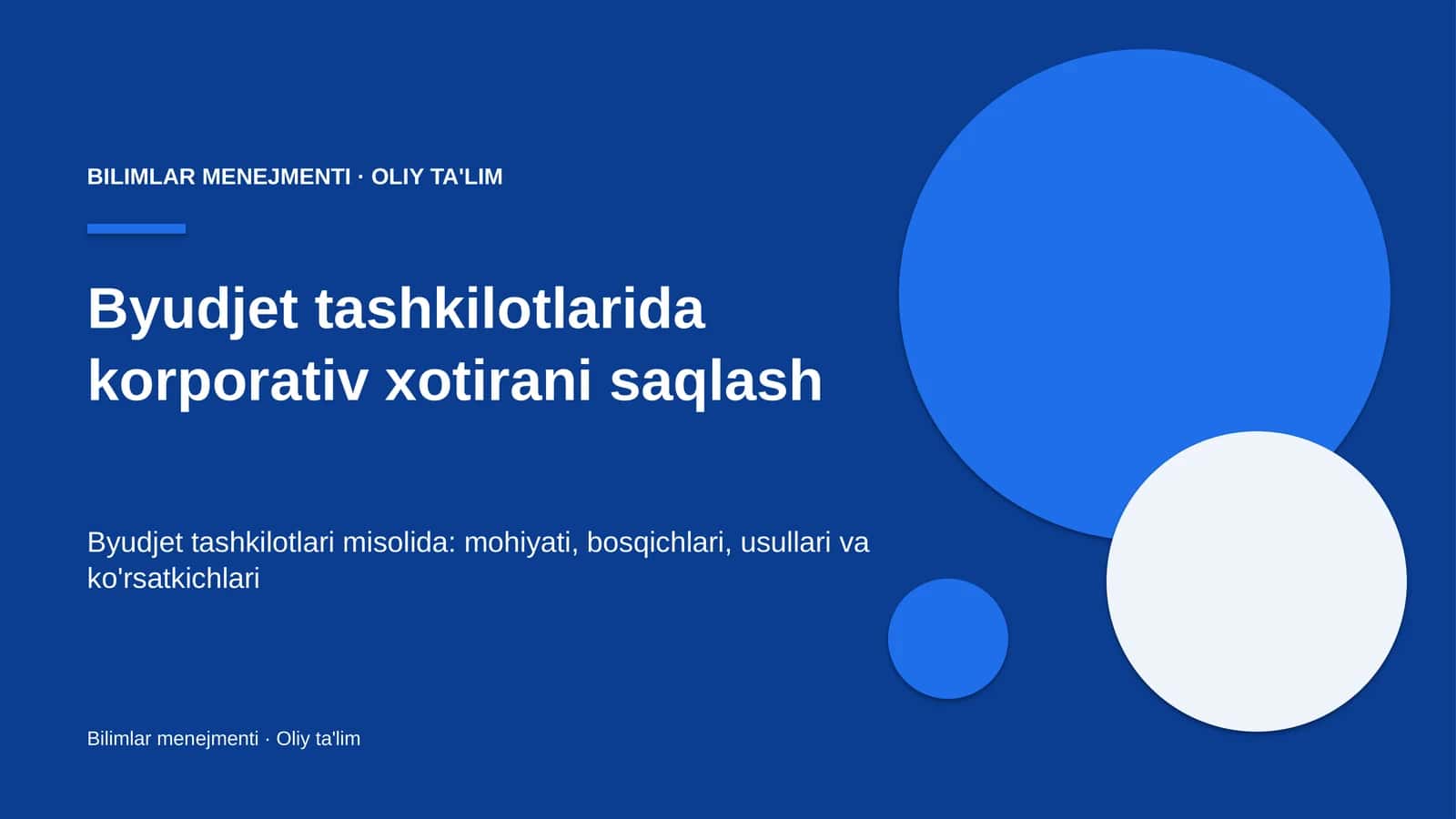 [Byudjet tashkilotlarida korporativ xotirani saqlash]