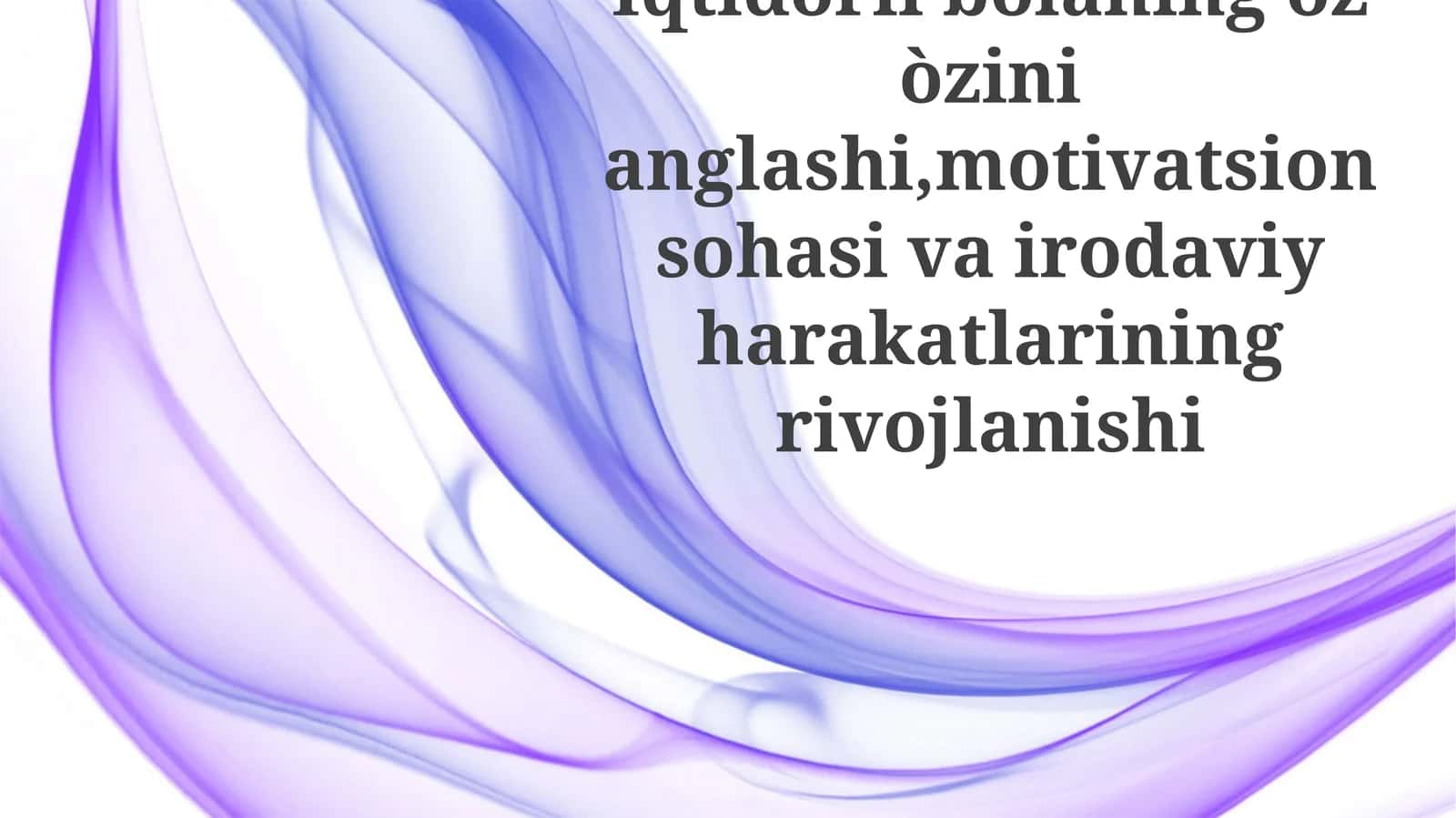 Salohiyatli Bolaning Motivatsion Sohasi