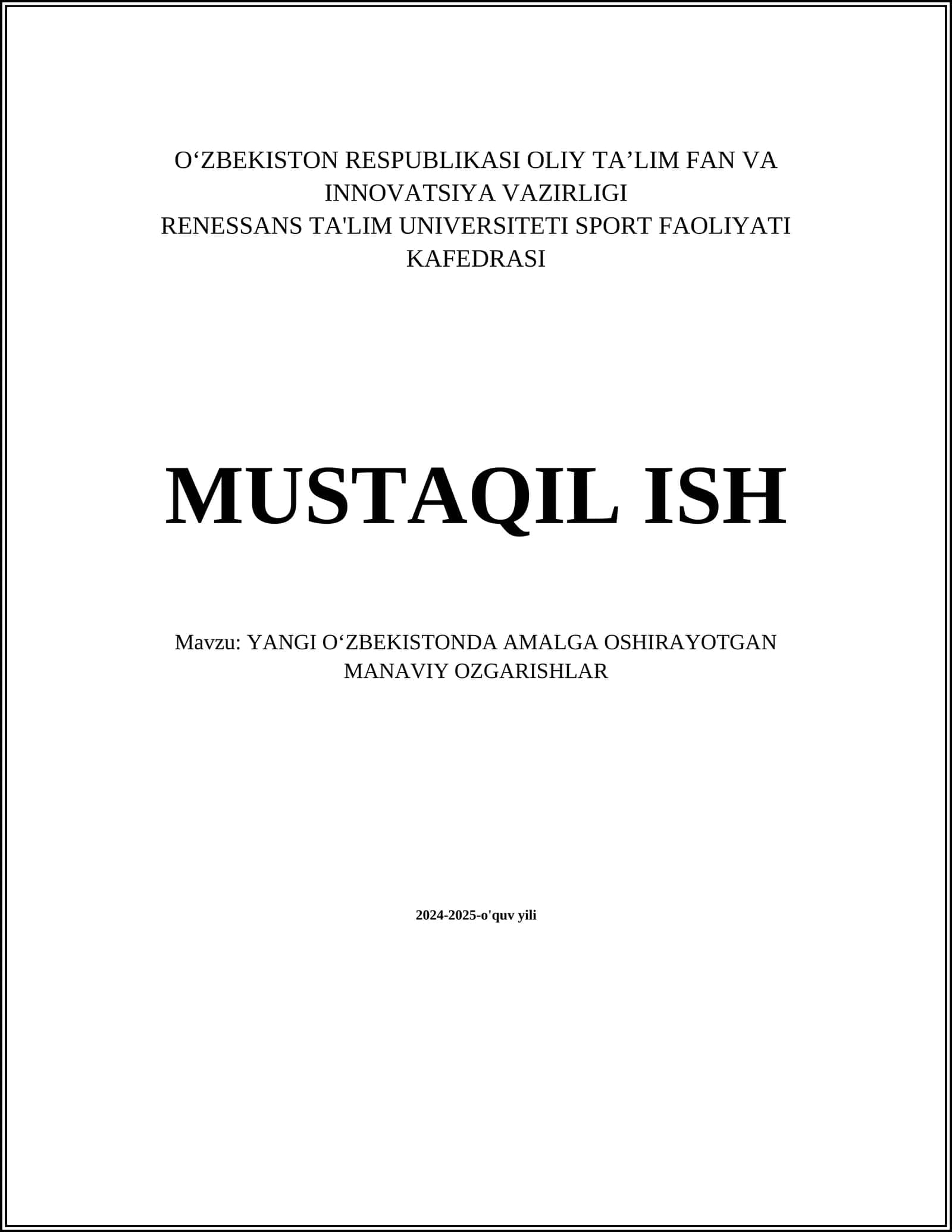 YANGI OʻZBEKISTONDA AMALGA OSHIRAYOTGAN MANAVIY OZGARISHLAR