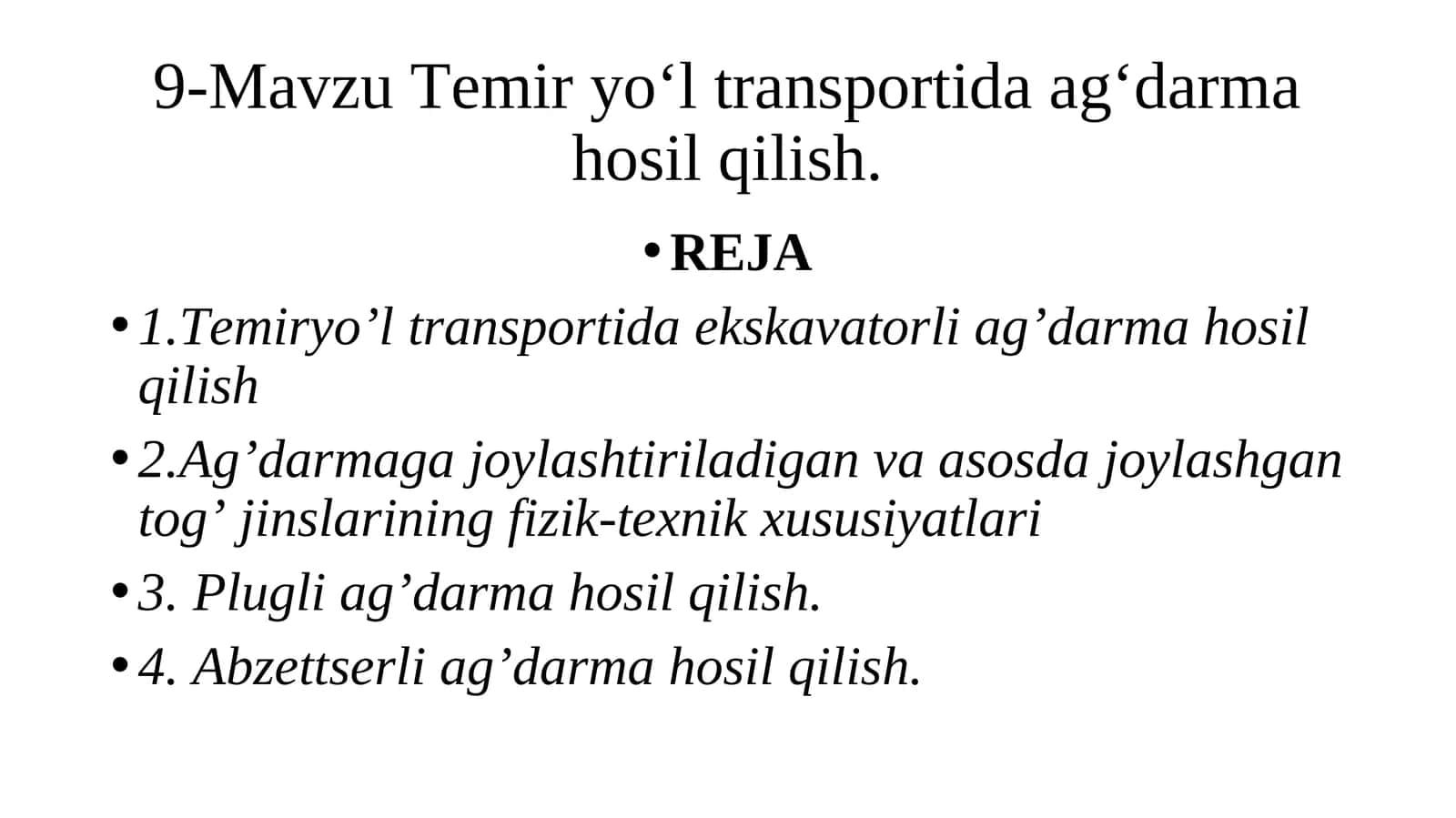 Temir yo‘l transportida ag‘darma hosil qilish