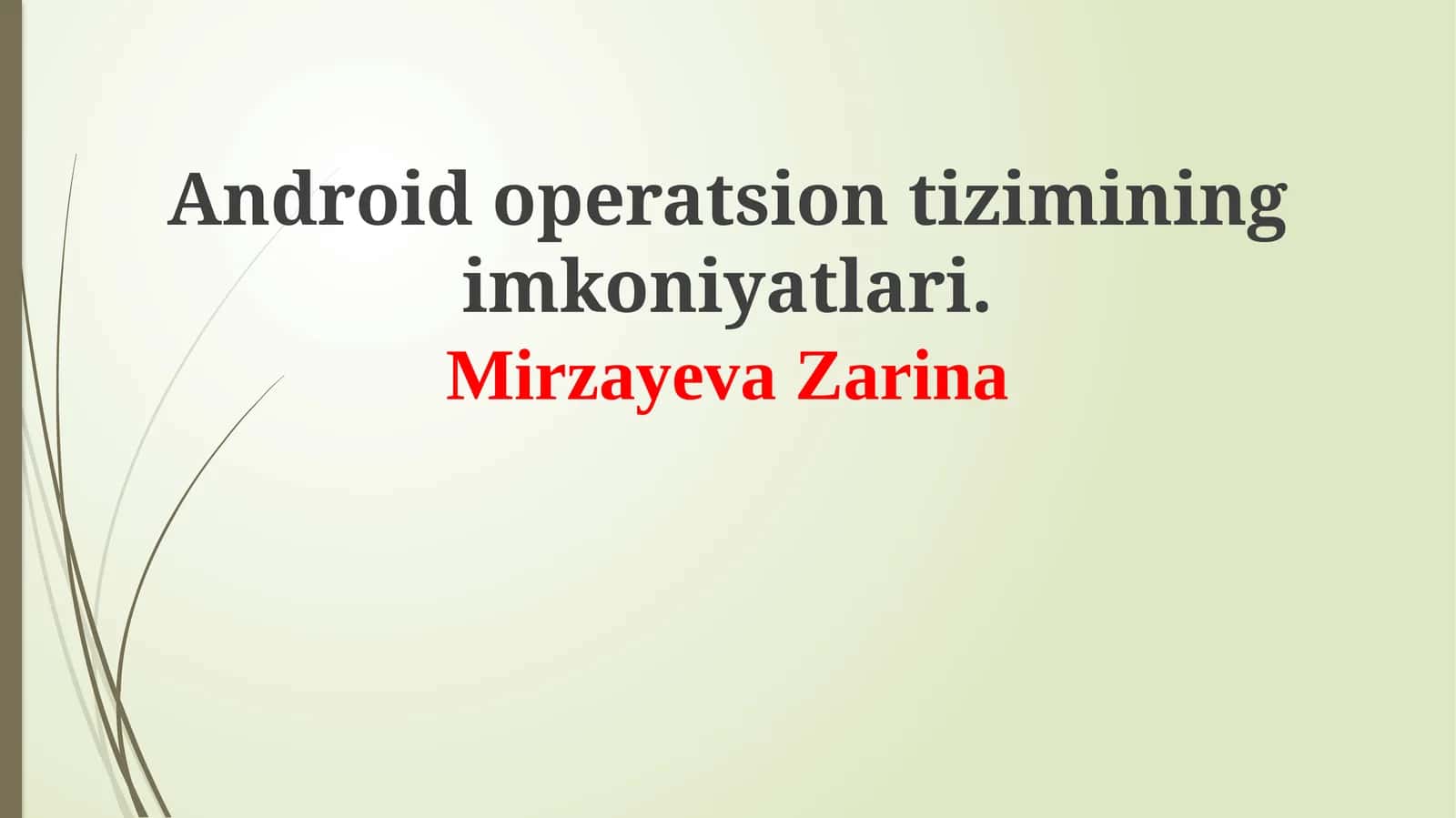 Android: Tarix, Arxitektura va Asosiy Komponentlar