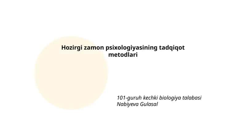 Hozirgi zamon psixologiyasining tadqiqot metodlari