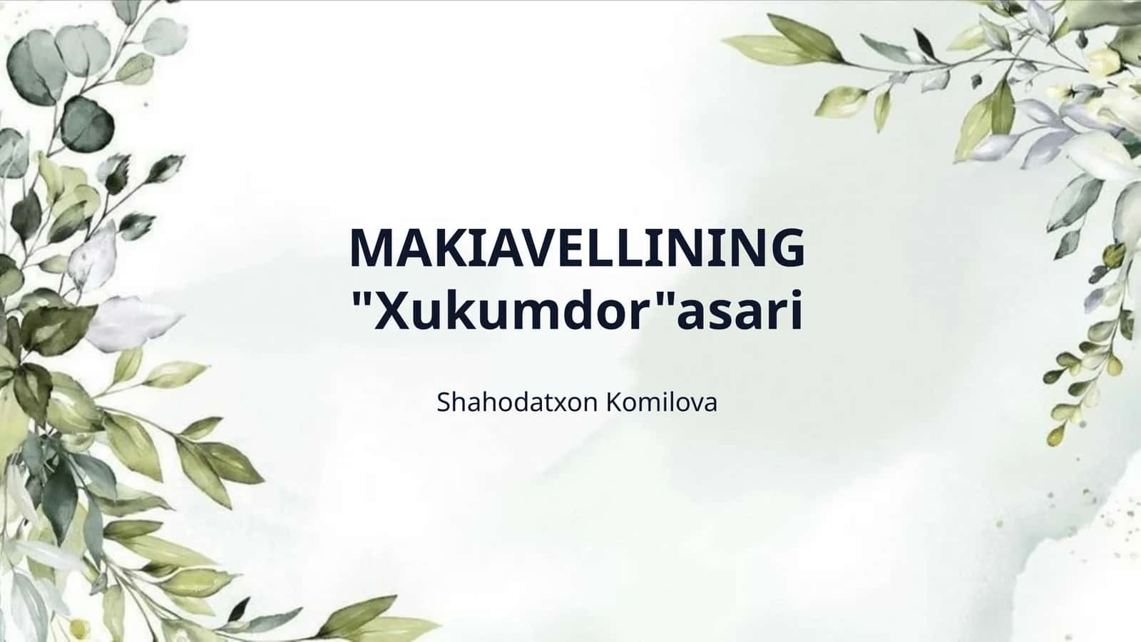 MAKIAVELLINING "Xukumdor"asari