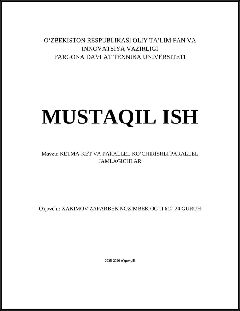 Ketma-ket va parallel ko‘chirishli parallel jamlagichlar