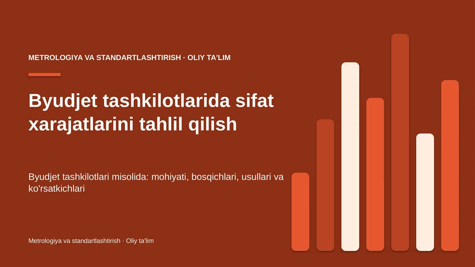 [Byudjet tashkilotlarida sifat xarajatlarini tahlil qilish]