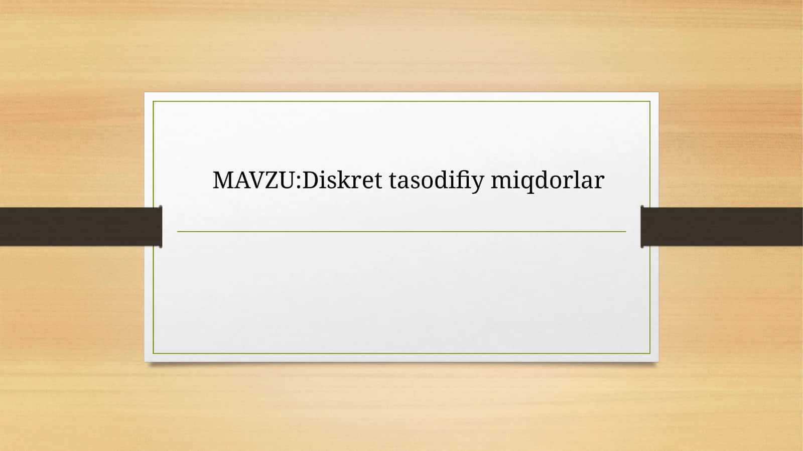 Diskret tasodifiy miqdorlar