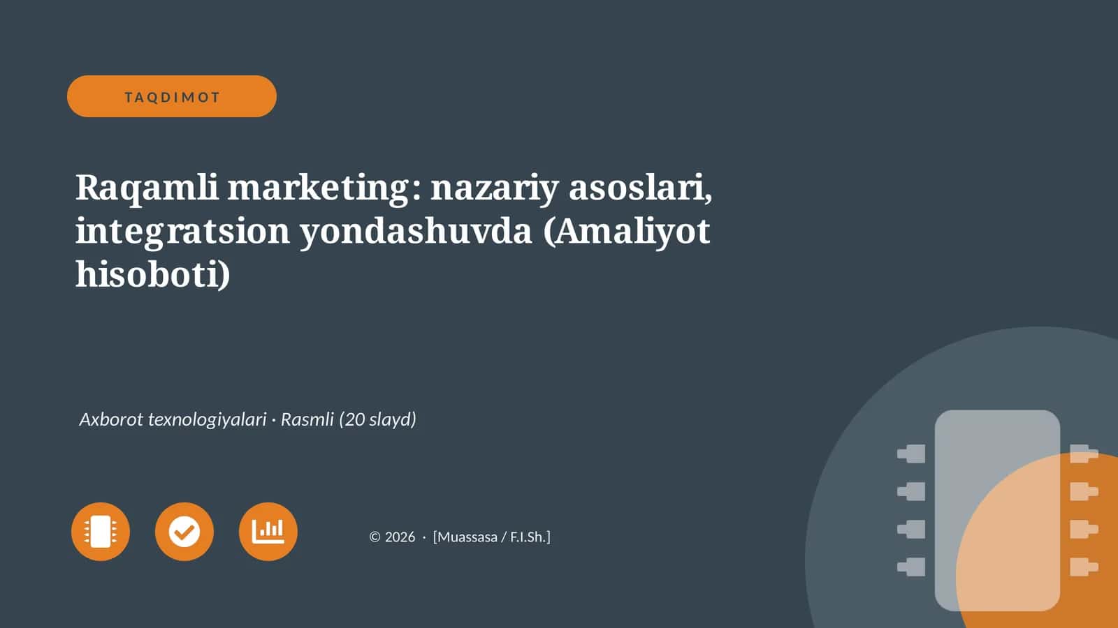 Raqamli marketing: nazariy asoslari, integratsion yondashuvda (Amaliyot hisoboti)