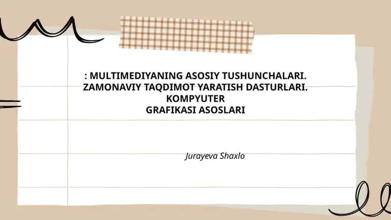 MULTIMEDIYANING ASOSIY TUSHUNCHALARI