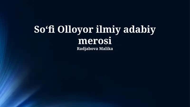 Soʻfi Olloyor ilmiy adabiy merosi