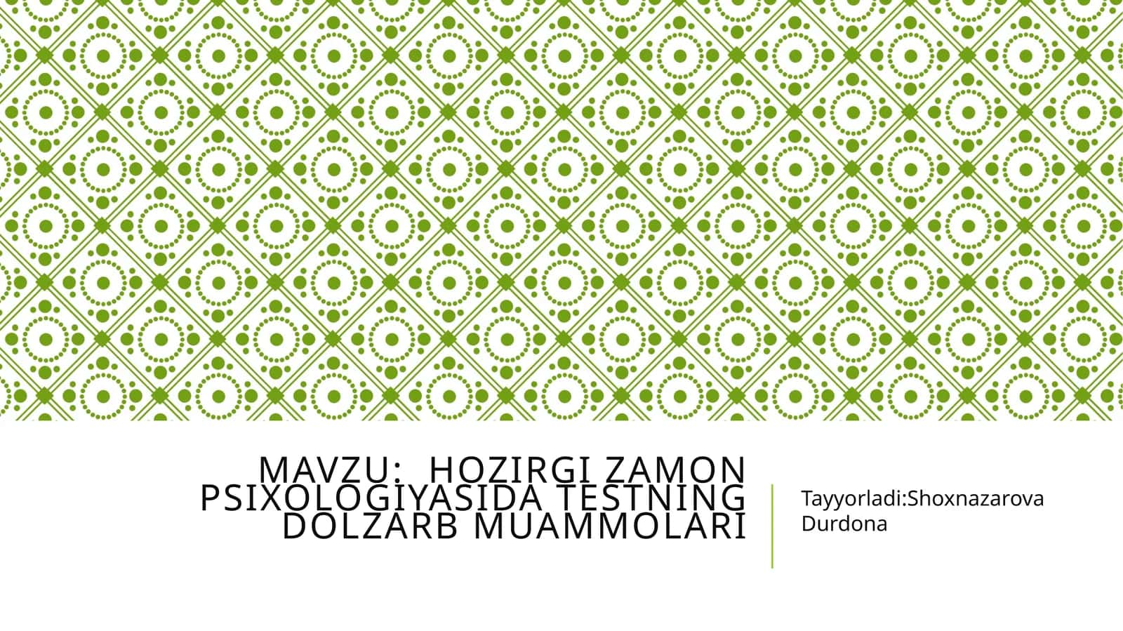 Hozirgi zamon psixologiyasida testning dolzarb muammolari