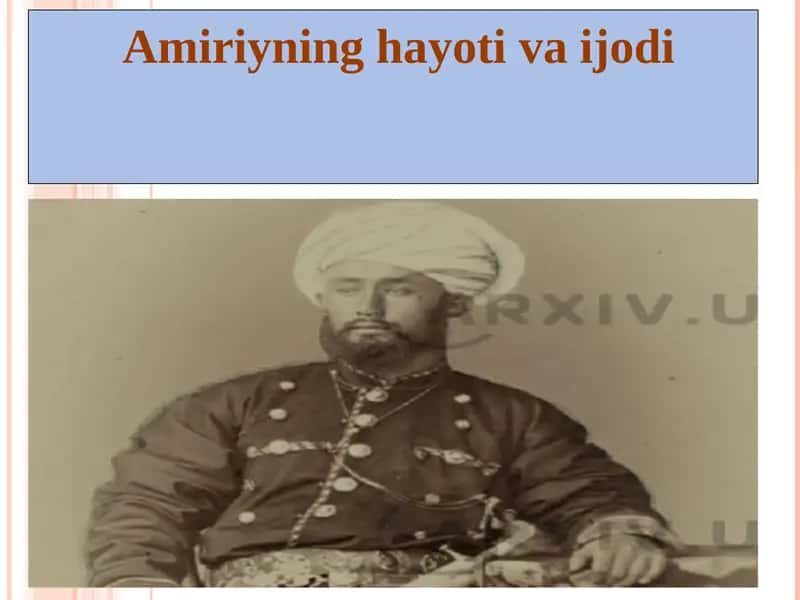 Amiriyning hayoti va ijodi