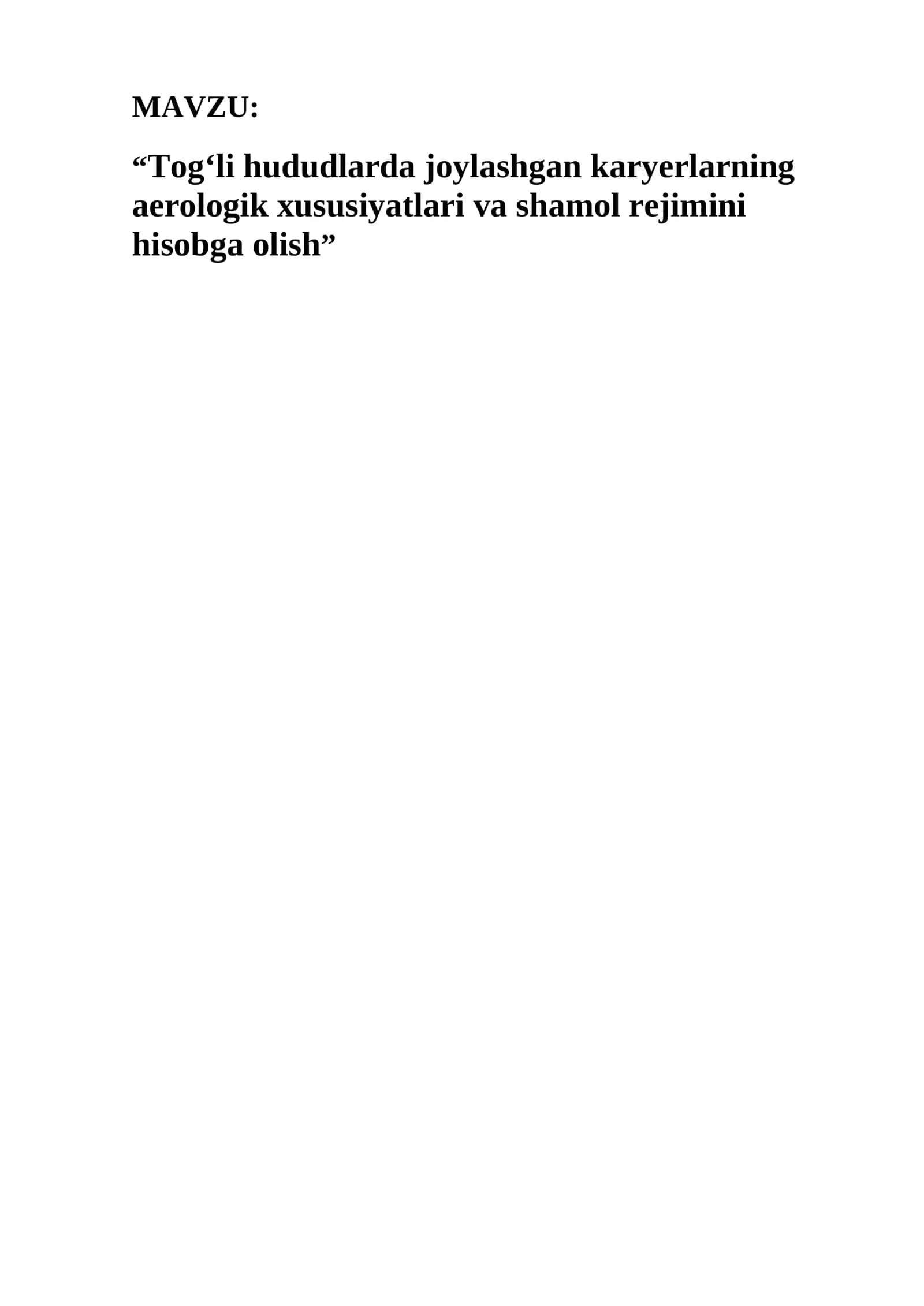 Tog‘li hududlarda joylashgan karyerlarning aerologik xususiyatlari va shamol rejimini hisobga olish