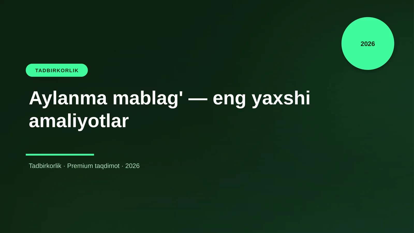 Aylanma mablag' — eng yaxshi amaliyotlar