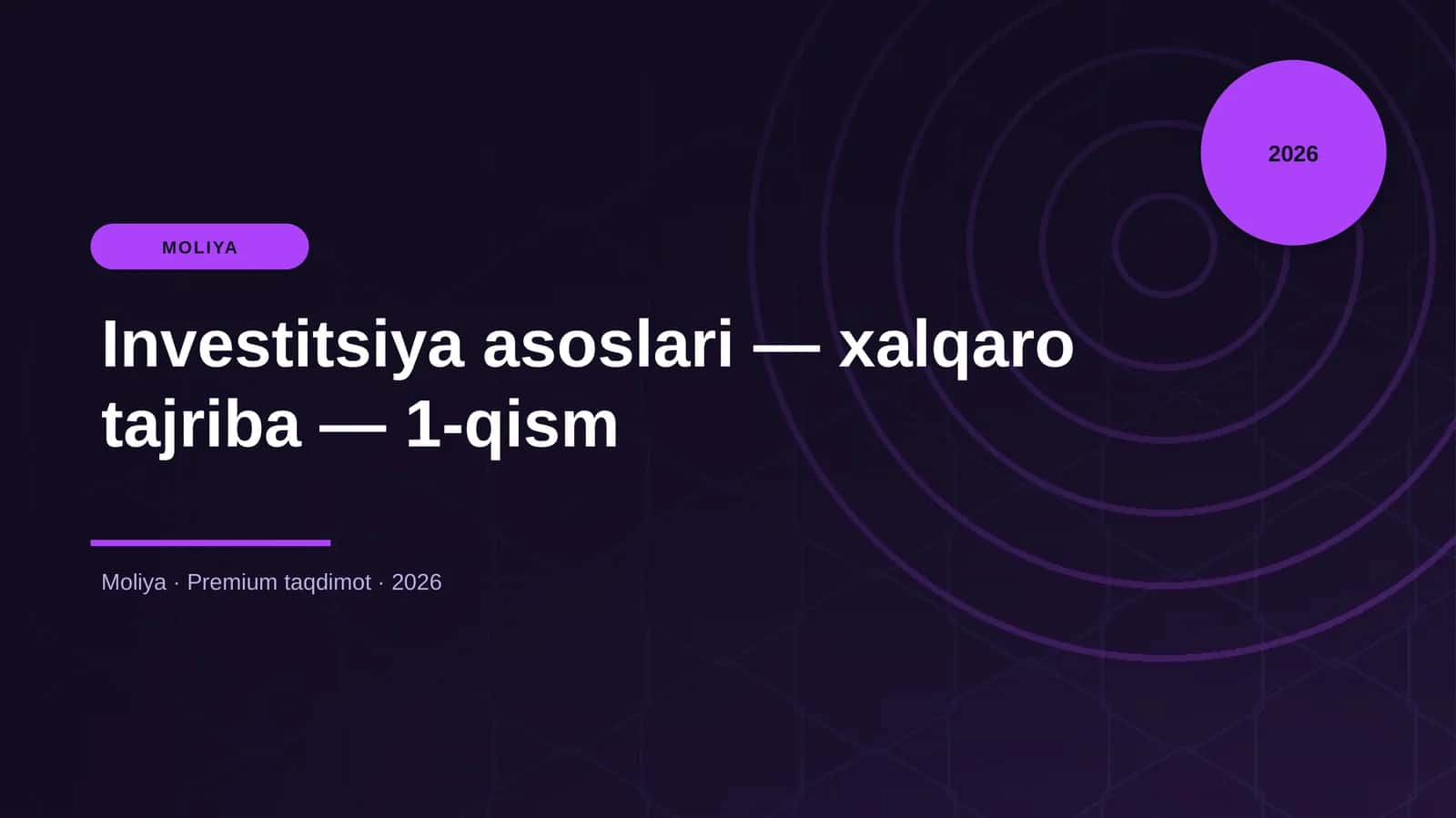 Investitsiya asoslari — xalqaro tajriba — 1-qism