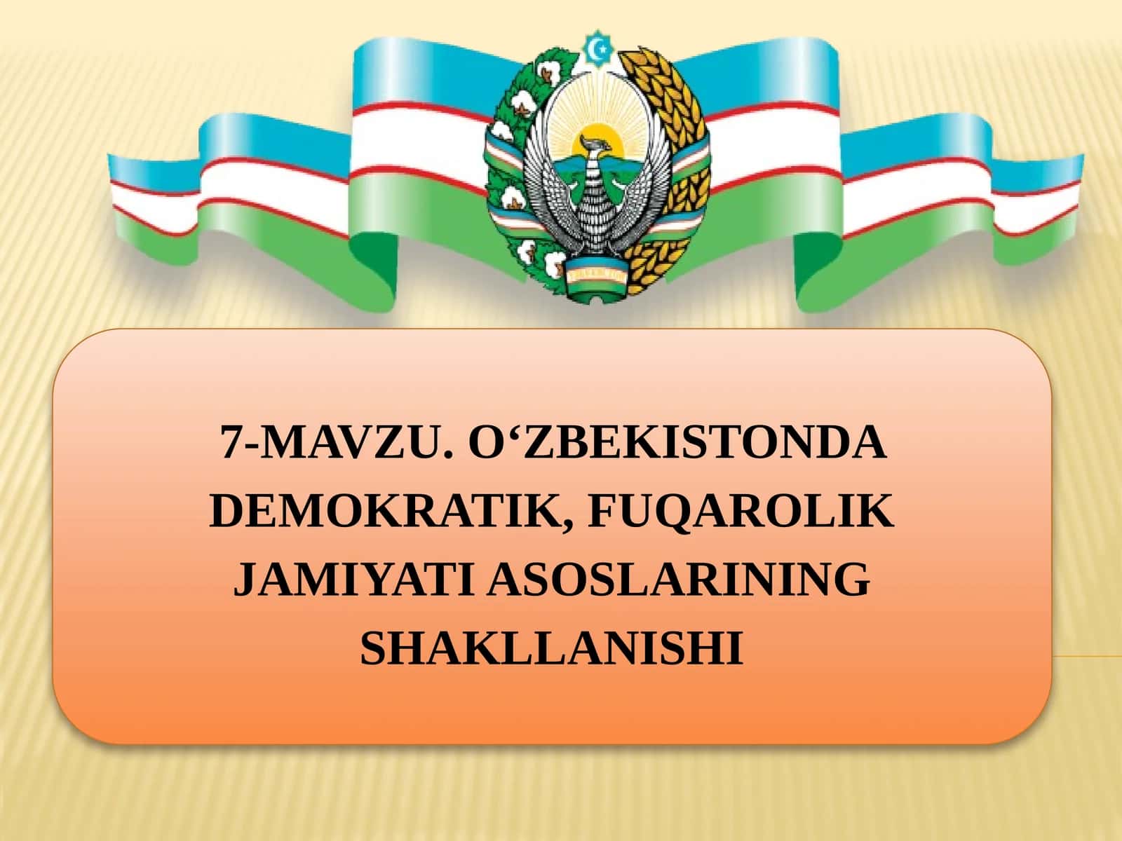 O‘ZBEKISTONDA DEMOKRATIK, FUQAROLIK JAMIYATI ASOSLARINING SHAKLLANISHI