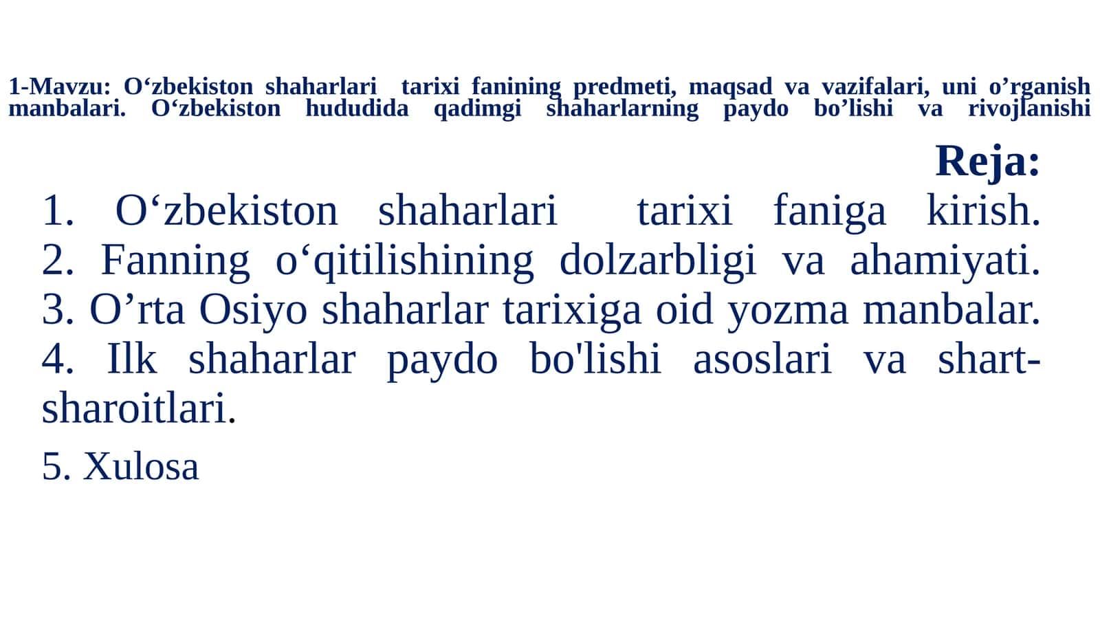 O‘zbekiston shaharlar tarixi fanining predmeti, maqsad va vazifalari