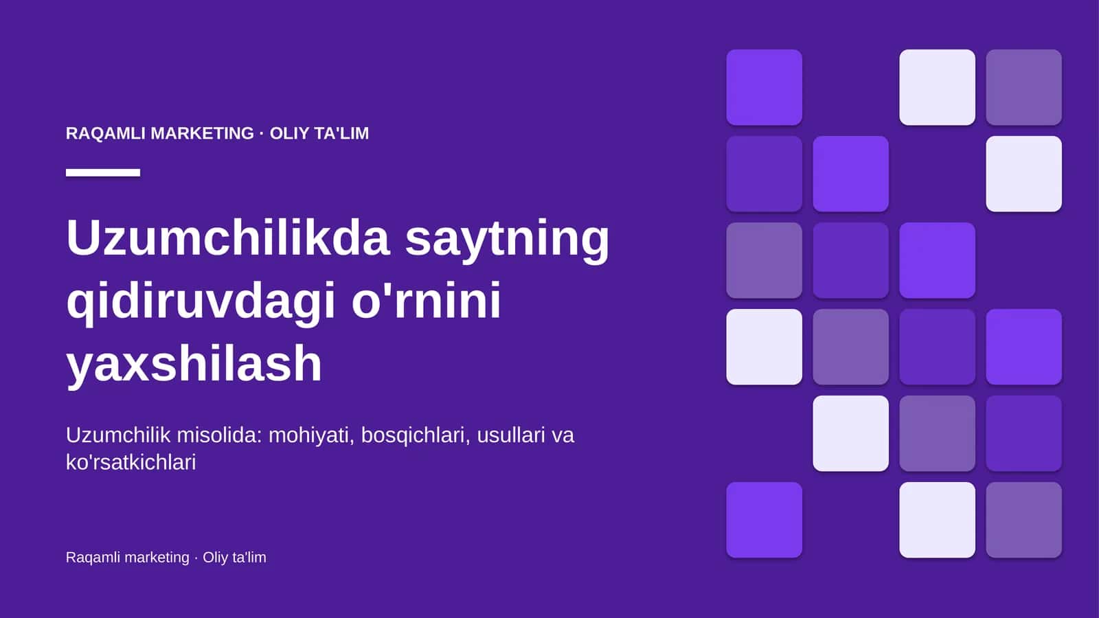 [Uzumchilikda saytning qidiruvdagi o'rnini yaxshilash]