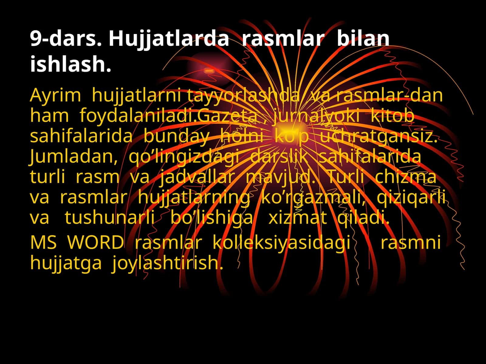 Rasmlar bilan ishlash