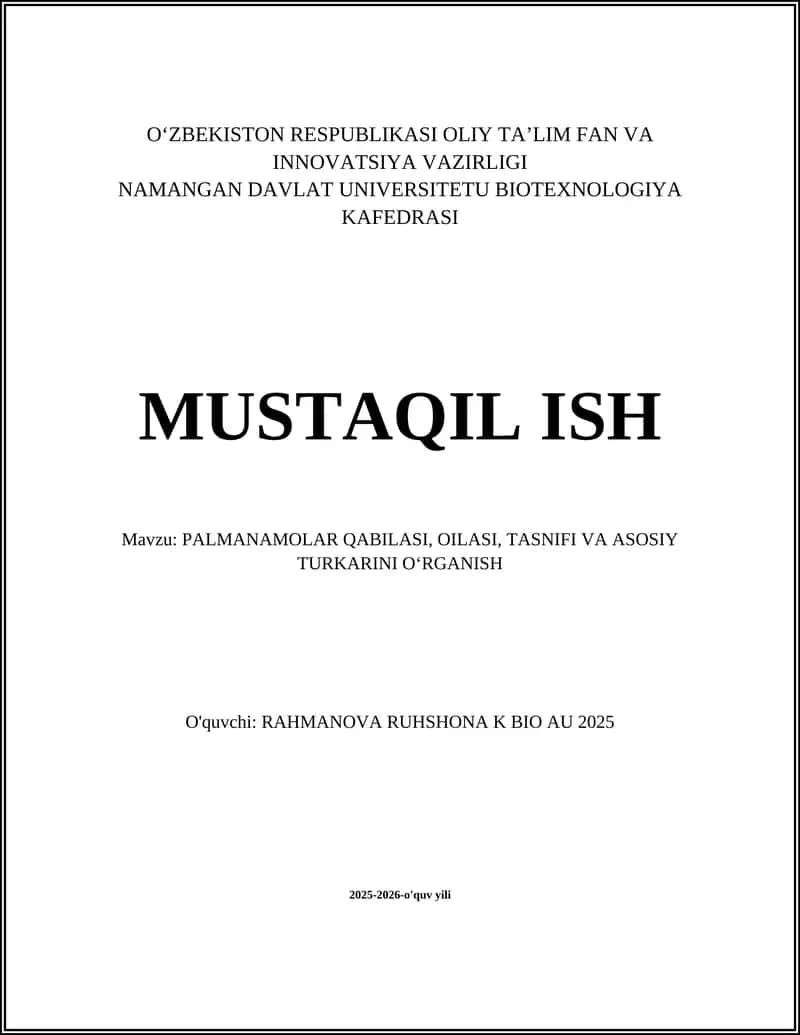 PALMANAMOLAR QABILASI, OILASI, TASNIFI VA ASOSIY TURKARINI OʻRGANISH