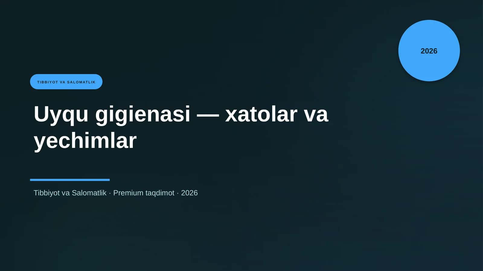 Uyqu gigienasi — xatolar va yechimlar