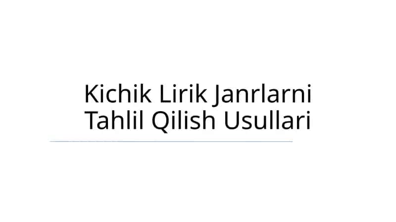 Kichik Lirik Janrlarni Tahlil Qilish Usullari