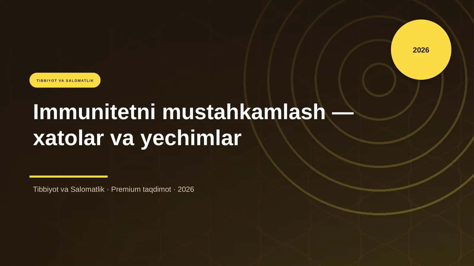 Immunitetni mustahkamlash — xatolar va yechimlar