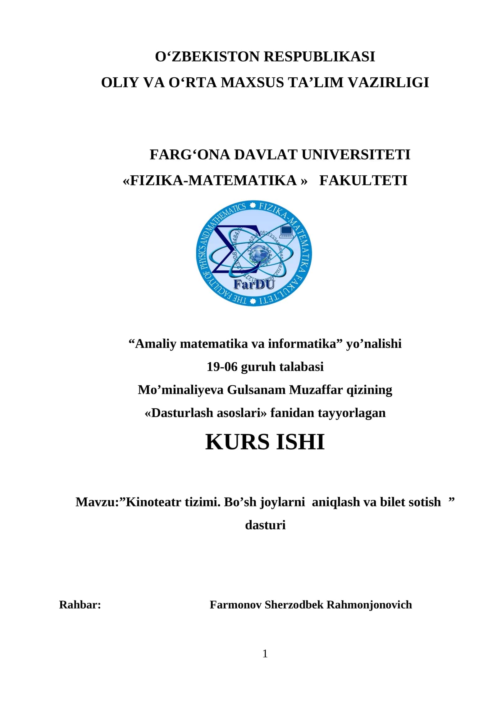 Mavzu:”Kinoteatr tizimi. Bo’sh joylarni aniqlash va bilet sotish ” dasturi