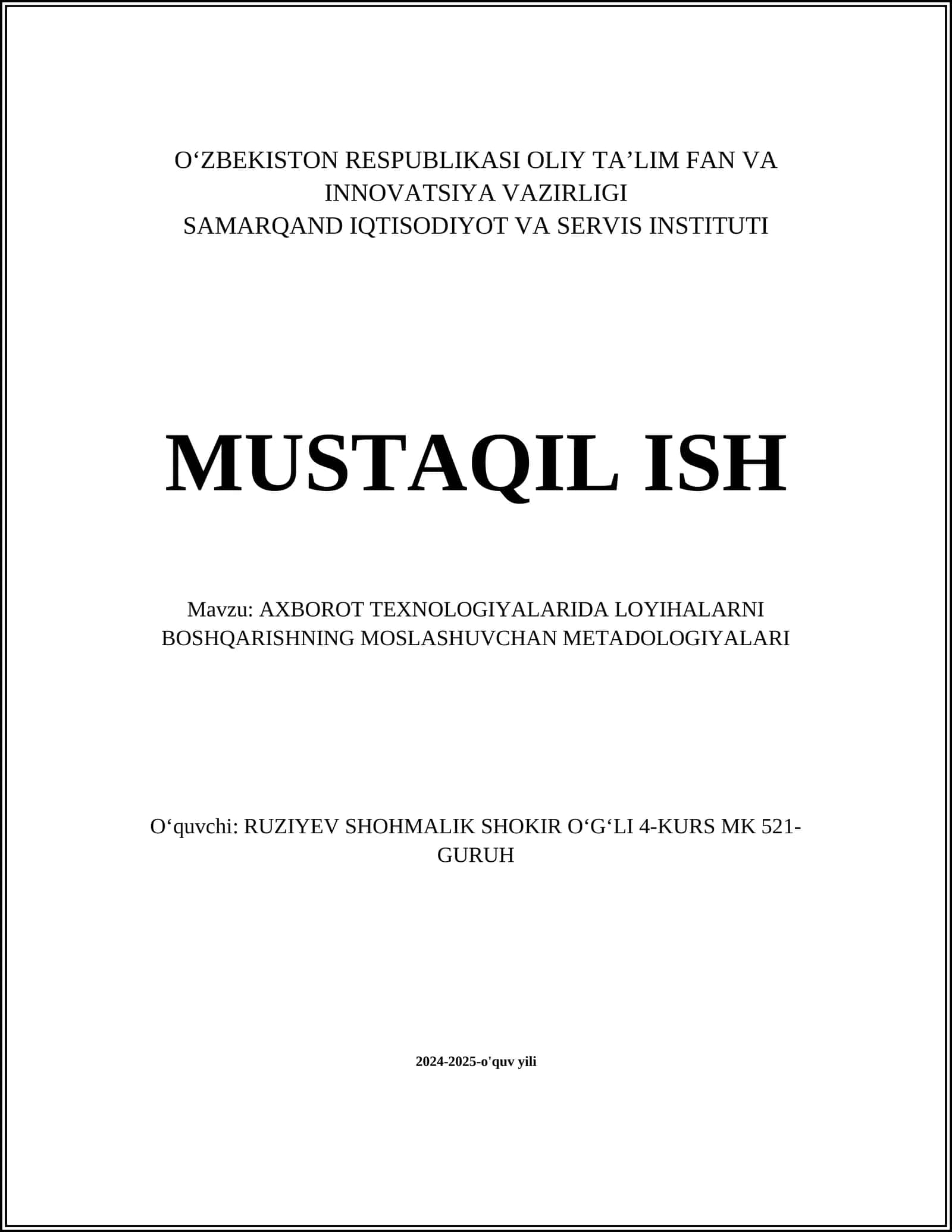 AXBOROT TEXNOLOGIYALARIDA LOYIHALARNI BOSHQARISHNING MOSLASHUVCHAN METADOLOGIYALARI