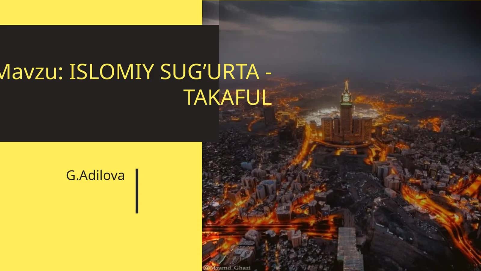 ISLOMIYSUG’URTA - TAKAFUL
