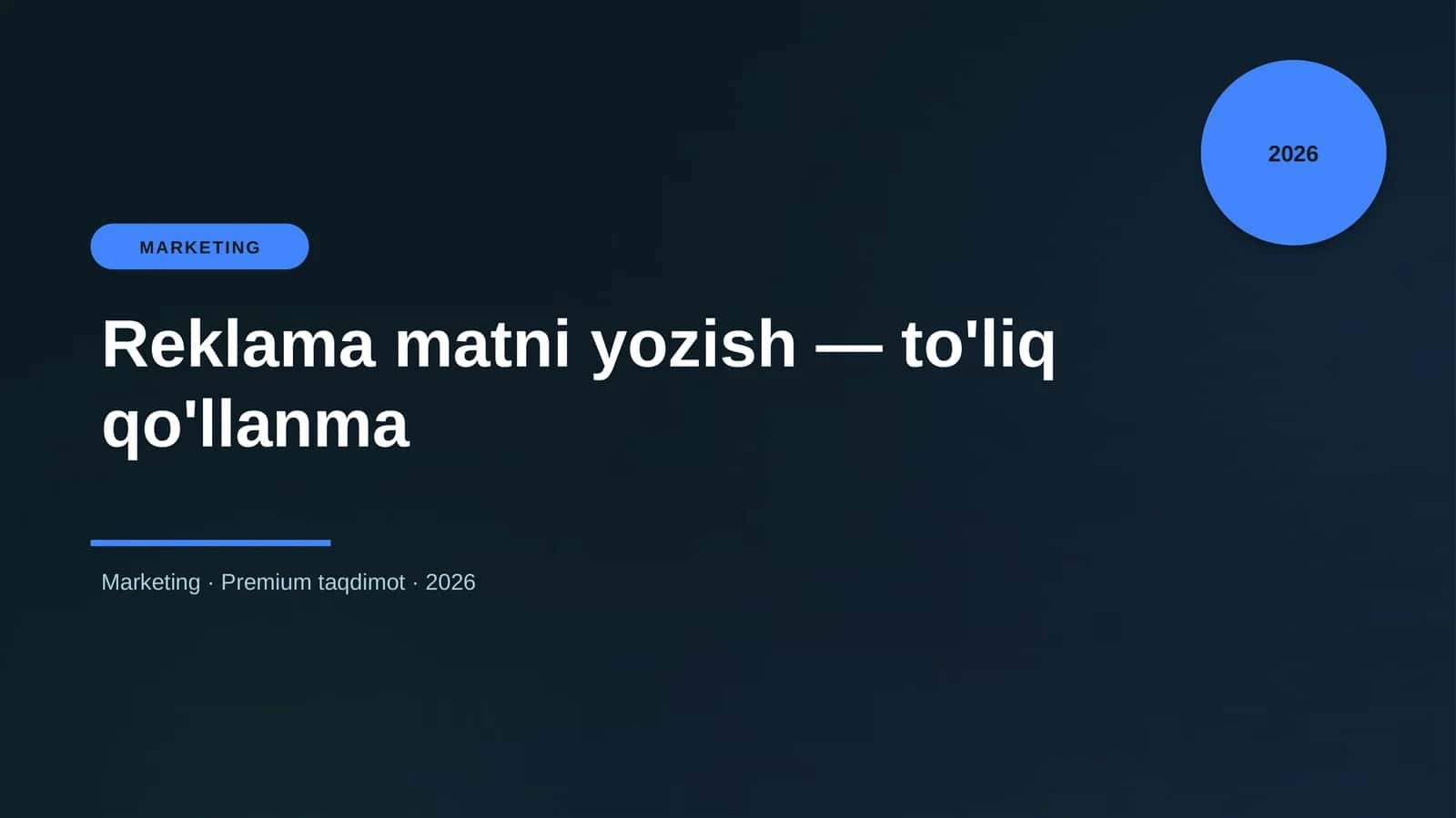 Reklama matni yozish — to'liq qo'llanma